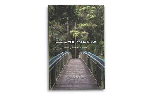 remove Your Shadow™ Healing Journey Journal (Paperback)