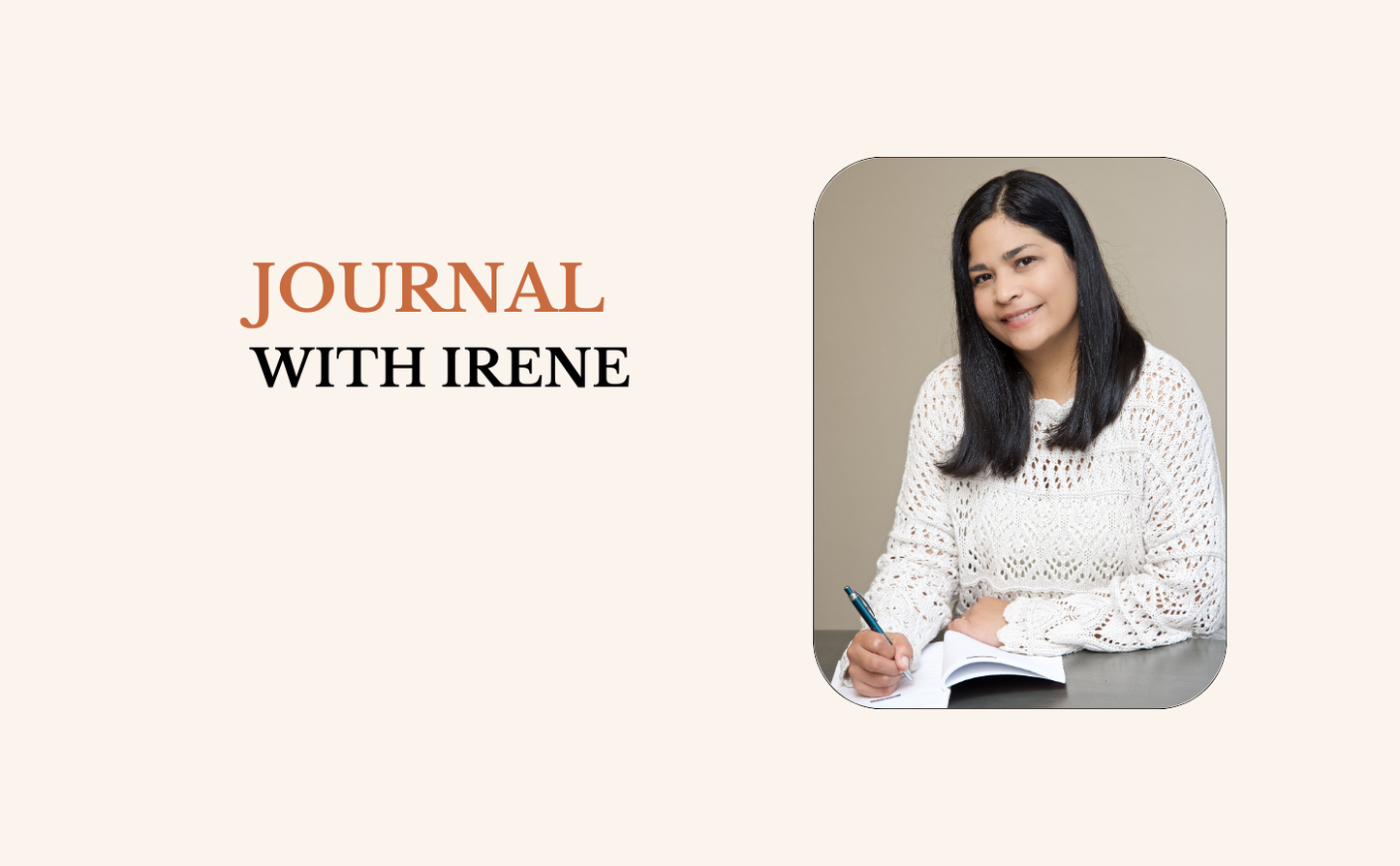 Journal with Irene