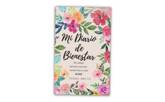 MI DIARIO DE BIENESTAR: ¡MI CUIDADO PERSONAL, NUTRICIÓN, EJERCICIO Y MÁS! (90 Dias- Pasta Blanda/Paperback)