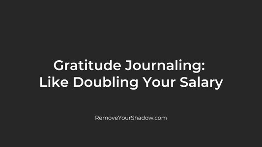 Gratitude Journaling: Like Doubling Your Salary